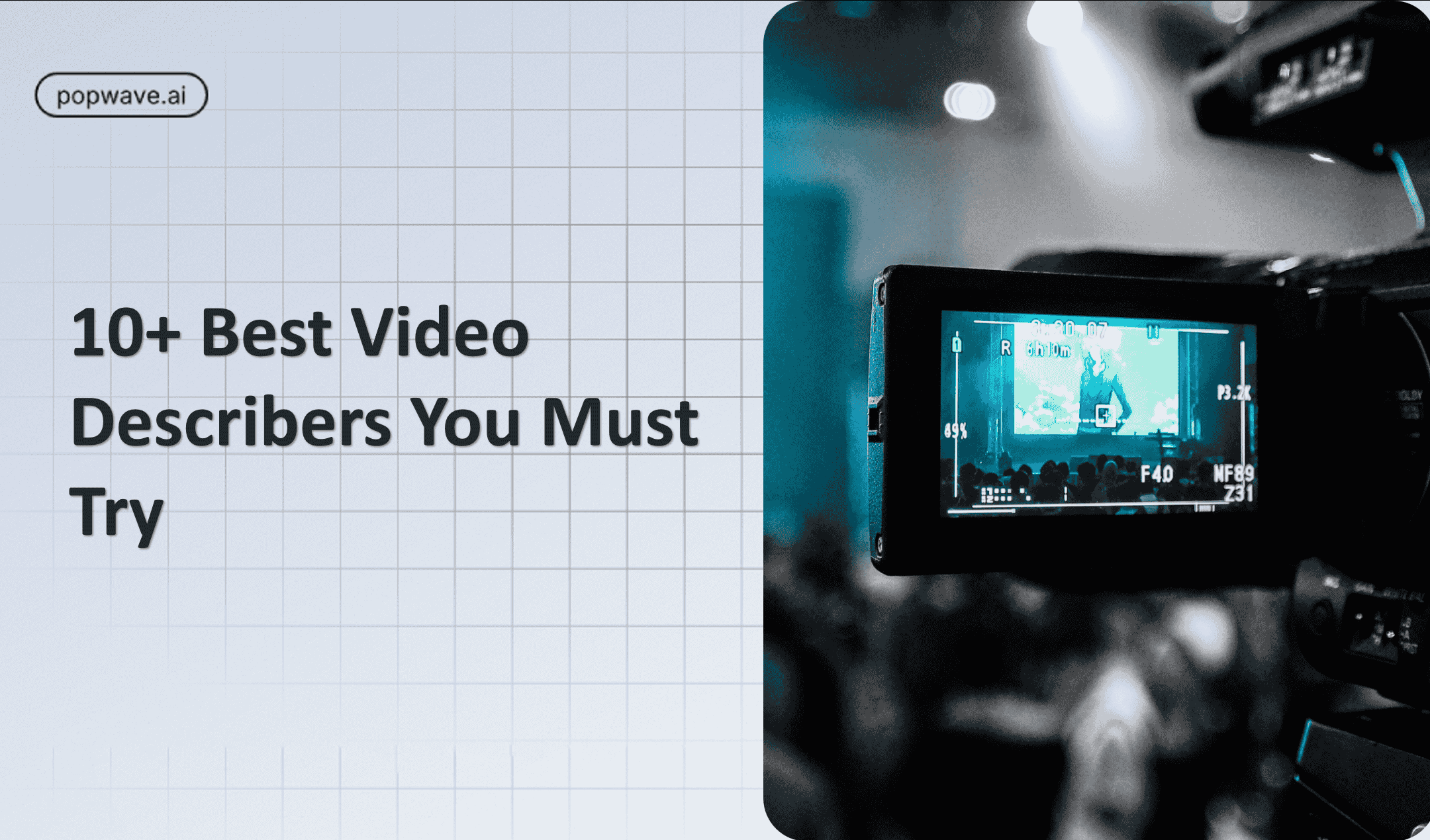 2026 10+ Best Video Describers You Must Try